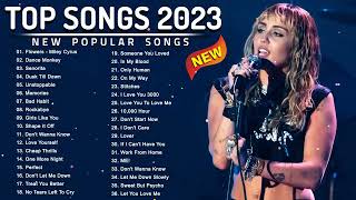 Miley Cyrus, Maroon 5, Adele, Taylor Swift, Ed Sheeran, Shawn Mendes   Best Pop Music Playlist 2023