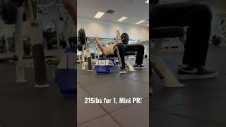 Bench Press 215lbs (97.5kg) for 1