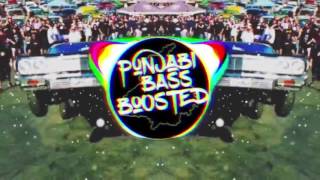 Car Nachdi BASS BOOSTED Gippy Grewal Feat Bohemia PUNJABI BASS BOOSTED Punjabi Songs 2017