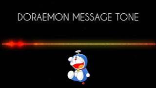 Doraemon massage tone | New doraemon ringtone | doraemon notification tone ringtone @edit3222