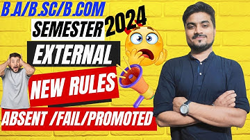 😱 External Exam NEW RULES 📢 Semester External Exam Rules for Absent/Fail/Promoted || B.A/B.SC/B.COM