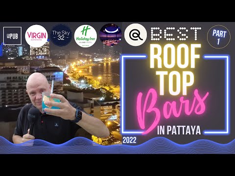 I Review 5 Of The Best Rooftop Bars In Pattaya | Mr Egg In Thailand