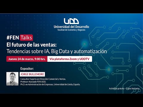 FENTalks | El futuro de las ventas: Tendencias sobre IA, Big Data y automatización