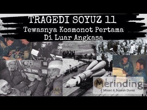 Video: Kematian Kru Kapal Angkasa Soyuz-11 - Pandangan Alternatif