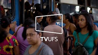 Boletim UFS | Sinal Verde: Os desafios da Grande Aracaju no caminho livre para mobilidade urbana