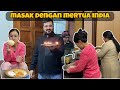 Masak menu india dengan mertua india  cooking indian food