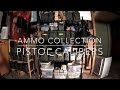Ammo Collection: Pistol Calibers