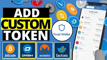 How to Add a Custom Token Into Trust Wallet | Crypto Wallets Info
