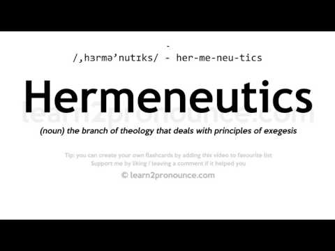 Pronunciation of Hermeneutics | Definition of Hermeneutics