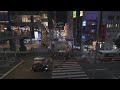 【Live】Shibuya from evening to night