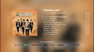 Sigma - Aku Dan Kekasih Sahabatku (Full Album Stream)