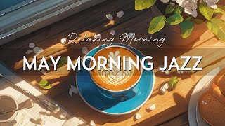 Thursday Morning Jazz  Positive Energy of Instrumental Calm Jazz Music & Relaxing Bossa Nova Music