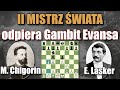 GAMBIT EVANSA to DOBRE OTWARCIE? || Michaił Chigorin vs Emanuel Lasker, 1895