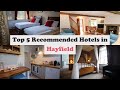 Top 5 Recommended Hotels In Hayfield | Best Hotels In Hayfield