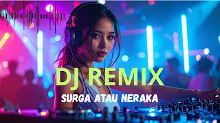 Download Lagu Surga Atau Neraka Cover: Hetty Soenjaya DJ Bikin Lagu Legendaris Jadi Fresh! MP3