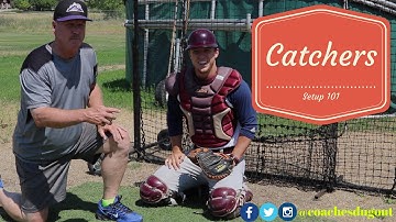 Catchers Setup Basics
