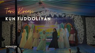 Tari Kreasi - Kun Fudooliyan || Madrasah Miftahul Huda 394 Bungursari