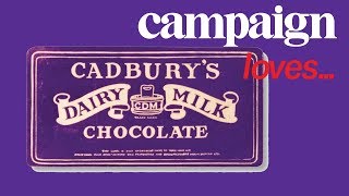 Campaign Loves... Dairy Milk