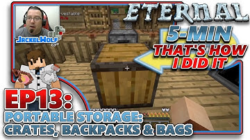 [MC ETERNAL] EP13 - PORTABLE STORAGE - CRATES, BACKPACKS & BAGS