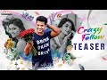 Crazy Fellow Teaser | Aadi, Digangana | Phani Krishna Siriki | K K Radha Mohan | R R Dhruvan