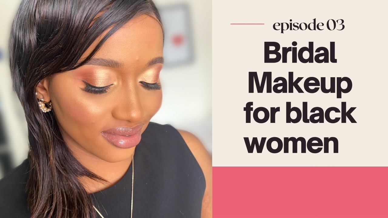 BRIDAL MELANIN MAKEUP TRANSFORMATION | WOC | Lioness Davis - YouTube