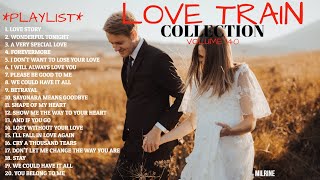 Vol140 - Best Old Beautiful Love Songs 💟Playlist Of The Best Love Song by Love Train