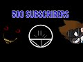 THANK YOU FOR 500 SUBSCRIBERS!!!!