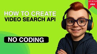 📽️ Create Video Search Api In Minutes - No Coding Required!!