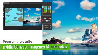 Crear paisajes perfectos con Inteligencia Artificial. Canvas Nvidia (programa gratuito) screenshot 3