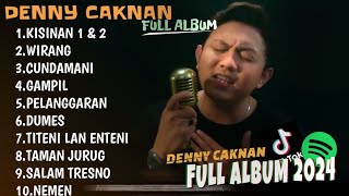 Denny Caknan - FULLALBUM VIRAL TIKTOK 2024 LAGU JAWA VIRAL FULL ALBUM KISINAN 1  WIRANG GAMPIL DUMES