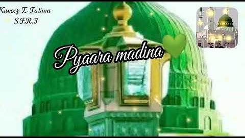 naat status ❤️Madina madina hamara Madina 🌹