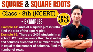Example 14 & 15 Chapter 6 NCERT Class 8 Maths : Square and Square Roots