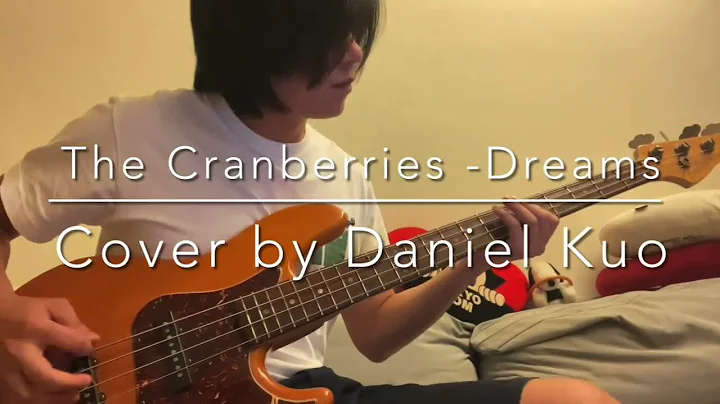 The Cranberries - Dreams - Cover by Daniel Kuo