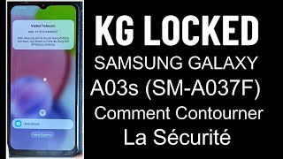Samsung Galaxy A03s (Sm-A037F) KG Locked Comment résoudre le problème