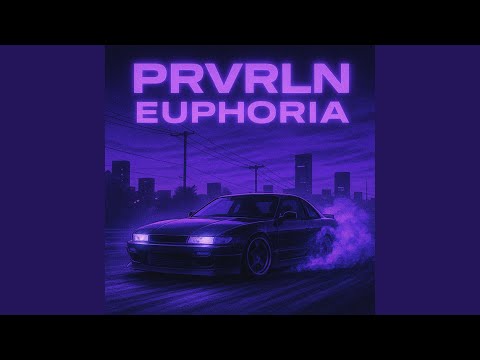 prvrln - EUPHORIA