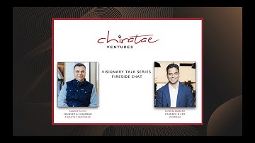 Visionary Encounter Fireside Talk Series - Sudhir Sethi in conversation with Nithin Kamath