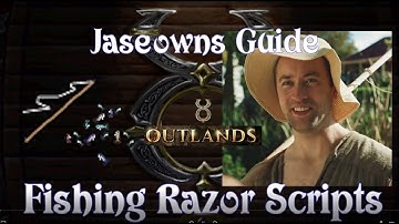 UO Outlands Explained - Fishing Razor Script