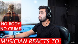 No Body, No Crime - Musician’s Reaction- Taylor Swift ft. HAIM