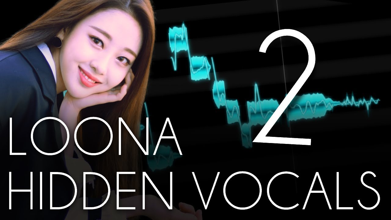 LOONA / 이달의 소녀 Hidden Vocals, Harmonies & Adlibs [PART 2]
