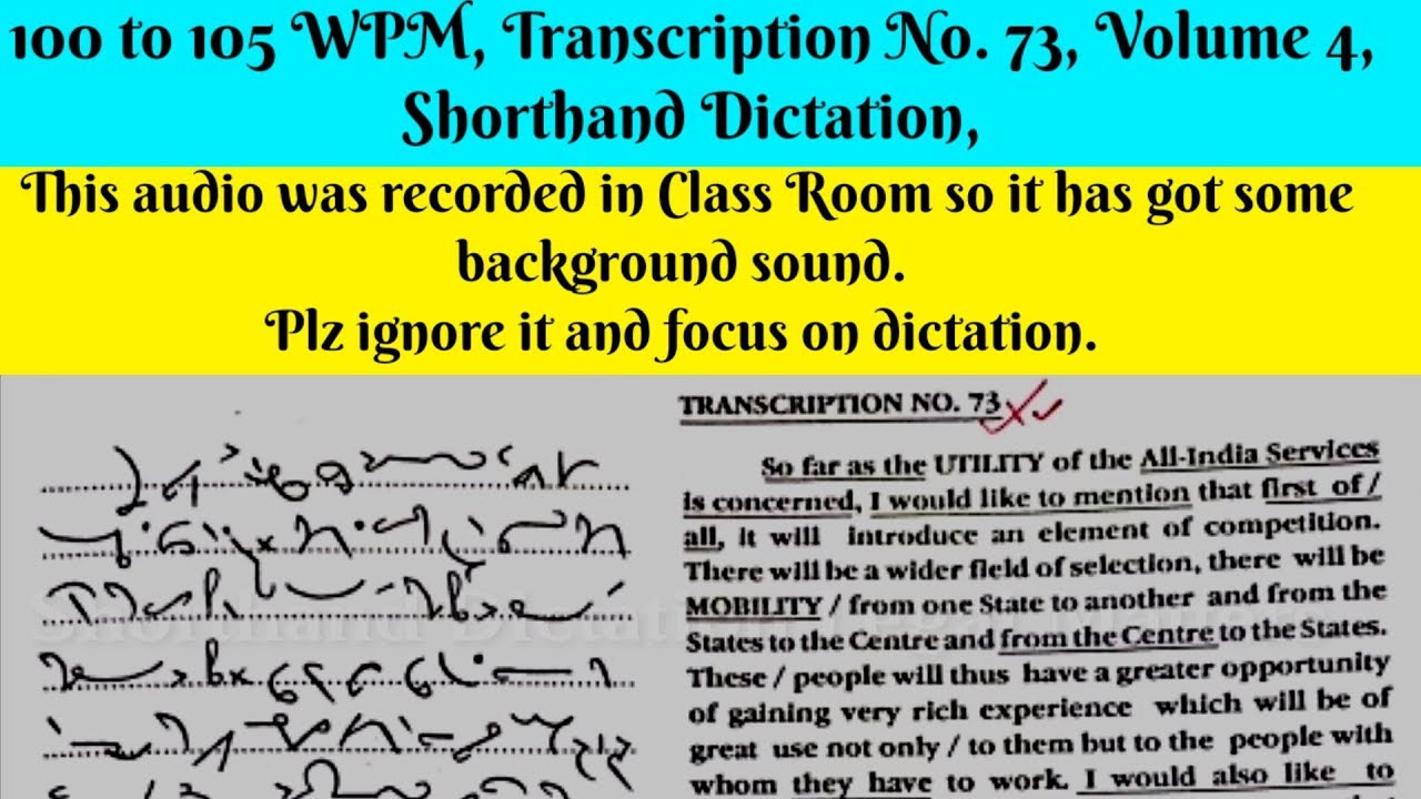 100 to 105 WPM, Transcription No  73, Volume 4, Kailash Chandra, With ouline & Text