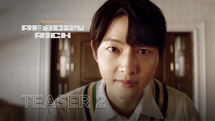 Song Joong-ki and more introduce 'Reborn Rich' in intriguing new trailer