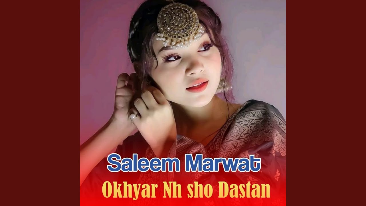 Okhyar Nh sho Dastan