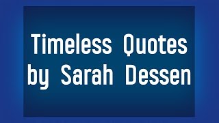 Timeless Quotes by Sarah Dessen