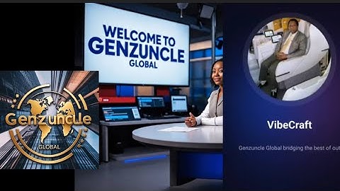 GENZUNCLE GLOBAL – VISION, MISSION & CORE VALUES