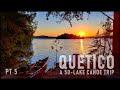 Our 2-WEEK/50-LAKE Canoe Trip through the Quetico Wilderness (PART 5/FINALE)