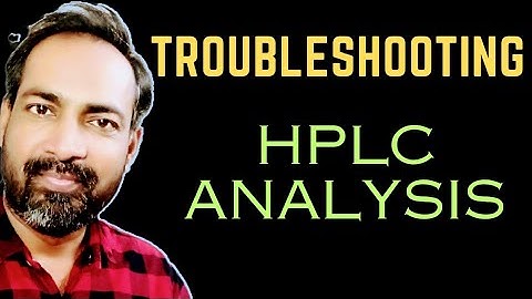 HPLC TROUBLESHOOTING I VERY EASY WAY IN HINDI