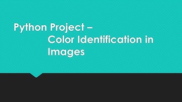 Color Identification in Images #OpenCV #Python