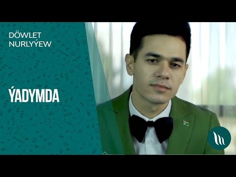 Döwlet Nurlyýew - Ýanymda | 2019