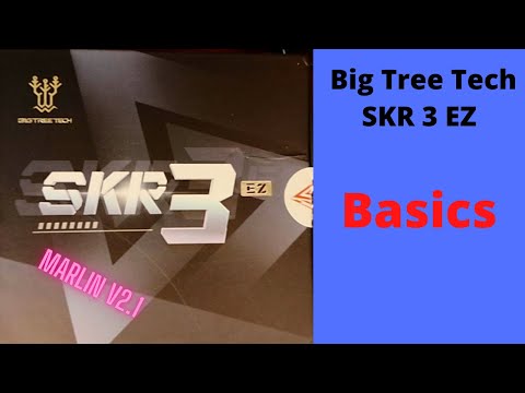 Big Tree Tech - SKR 3EZ  - Basics