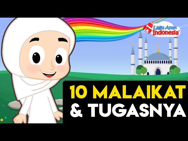 Lagu Anak Islami – Sepuluh Malaikat – Lagu Anak Indonesia - Nursery Rhymes - أغنية أطفال إسلامية class=
